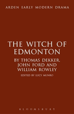 The Witch of Edmonton by Munro, Lucy