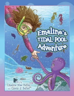 Emaline's Tidal Pool Adventure by Butler, Emaline Mae
