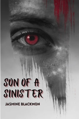 Son of a Sinister by Blackmon, Jasmine