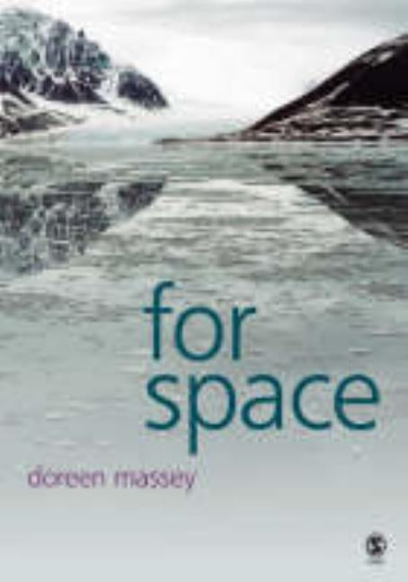 For Space by Massey, Doreen B.