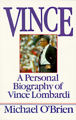 Vince: Lessons to Lead and Succeed in a Knowledge-Based . by O'Brien, Michael