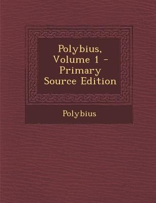 Polybius, Volume 1 by Polybius