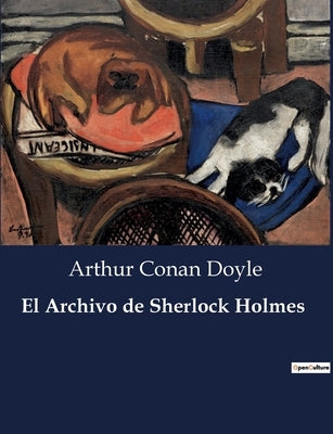 El Archivo de Sherlock Holmes by Doyle, Arthur Conan