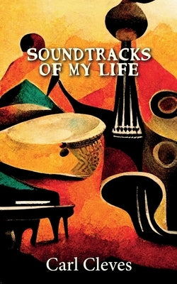 soundtracks of my life by Cleves, Carl