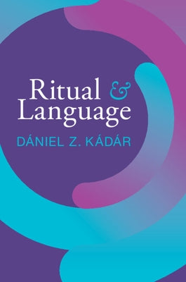 Ritual and Language by KÃ¡dÃ¡r, DÃ¡niel Z.