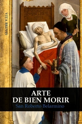 Arte de bien morir (traducido) by Sandoval, Salvador