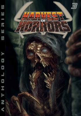 Harvest of Horrors - Volume 3 by Breau, Jaden