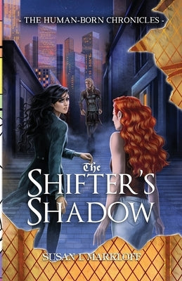 The Shifter's Shadow by Markloff, Susan L.