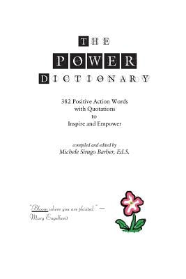 The Power Dictionary: 382 Positive Action Words to Inspire and Empower by Barber Ed S., Michele Sirugo