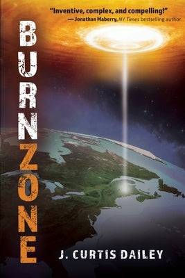Burn Zone by Dailey, J. Curtis