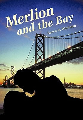 Merlion and the Bay by Workman, Karyn R.