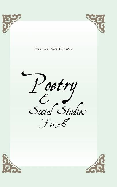Poetry and Social Studies for All by Benjamin Uriah Critchlow