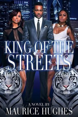 King of the Streets by Hughes, Maurice