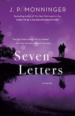 Seven Letters by Monninger, J. P.