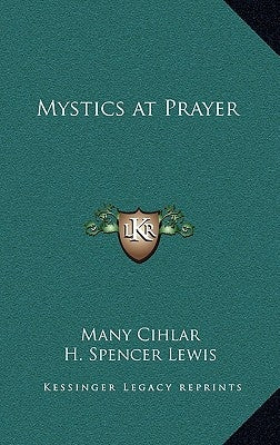 Mystics at Prayer by Cihlar, Many