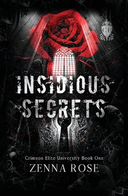 Insidious Secrets by Rose, Zenna