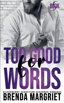 Too Good for Words by Margriet, Brenda