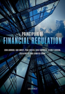 Principles of Financial Regulation by Armour, John