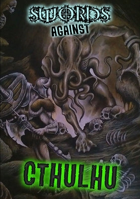 Swords Against Cthulhu by Press, Rogue Planet
