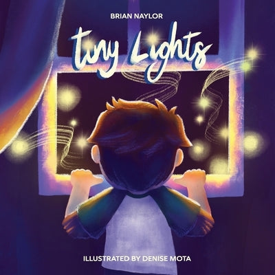 Tiny Lights by Mota, Denise