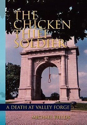 The Chicken Thief Soldier by Fields, Michael