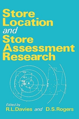 Store Location and Assessment Research by Davies, R. L.