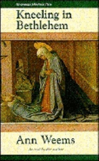 Kneeling in Bethlehem by Weems, Ann