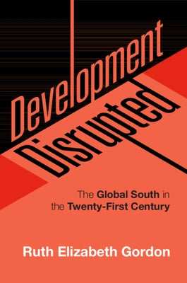 Development Disrupted by Gordon, Ruth Elizabeth