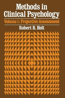 Projective Assessment by Holt, Robert R.