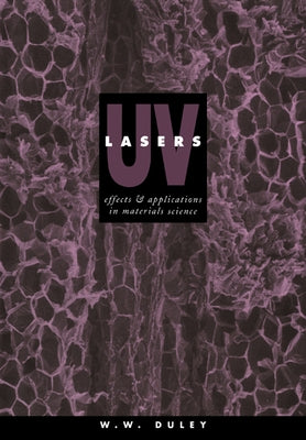 UV Lasers by Duley, W. W.