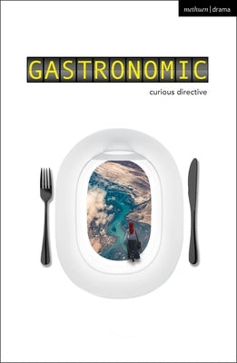 Gastronomic by Curious Directive