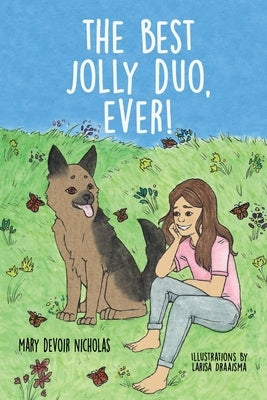 The Best Jolly Duo, Ever! by Nicholas, Mary