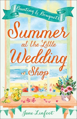 Summer at the Little Wedding Shop by Linfoot, Jane