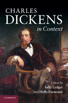 Charles Dickens in Context by Ledger, Sally