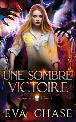 Une sombre victoire by Chase, Eva