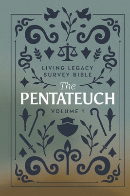 The Pentateuch: Living Legacy Survey Bible by Arias, Nena