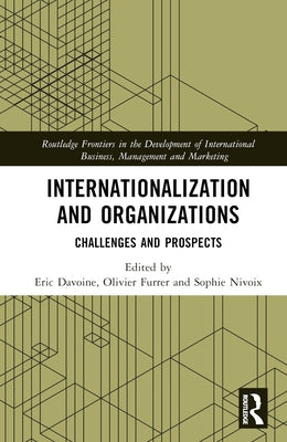 Internationalization and Organizations: Challenges and Prospects by Davoine, Eric