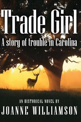 Trade Girl by Williamson, Joanne