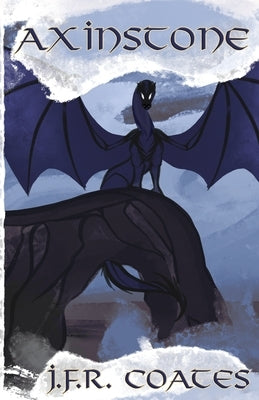 Axinstone by Coates, J. F. R.
