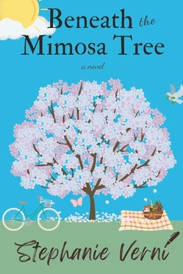 Beneath the Mimosa Tree by Verni, Stephanie