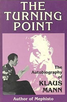 The Turning Point by Mann, Klaus