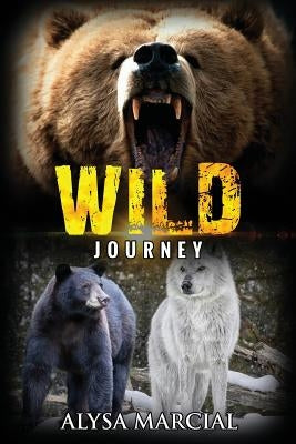 Wild Journey by Marcial, Alysa