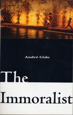 The Immoralist by Gide, Andre