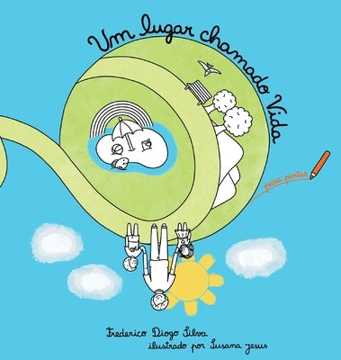 Um lugar chamado Vida: n?o h? dois iguais by Silva, Frederico Diogo