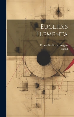 Euclidis Elementa by Euclid