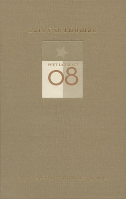 Larry D. Thomas: New and Selected Poems by Thomas, Larry D.