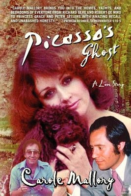 Picasso's Ghost (A Love Story) by Mallory, Carole
