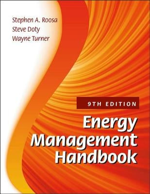 Energy Management Handbook by Roosa, Stephan A.