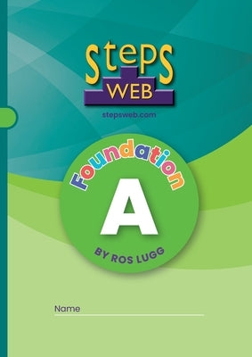 StepsWeb Workbook A: Foundation A by Lugg, Ros