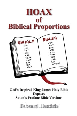 HOAX of Biblical Proportions by Hendrie, Edward